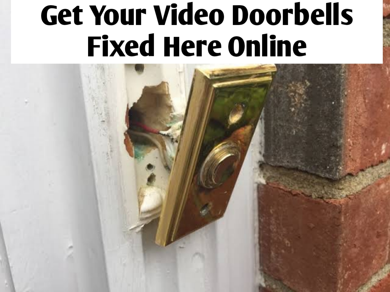 who fixes video doorbells